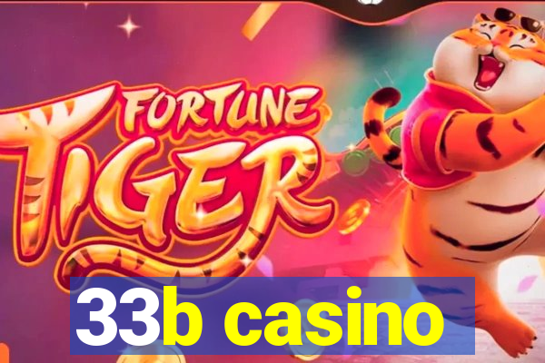 33b casino